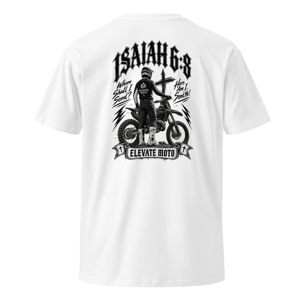 Isaiah 6:8 Premium T-Shirt in white, back view