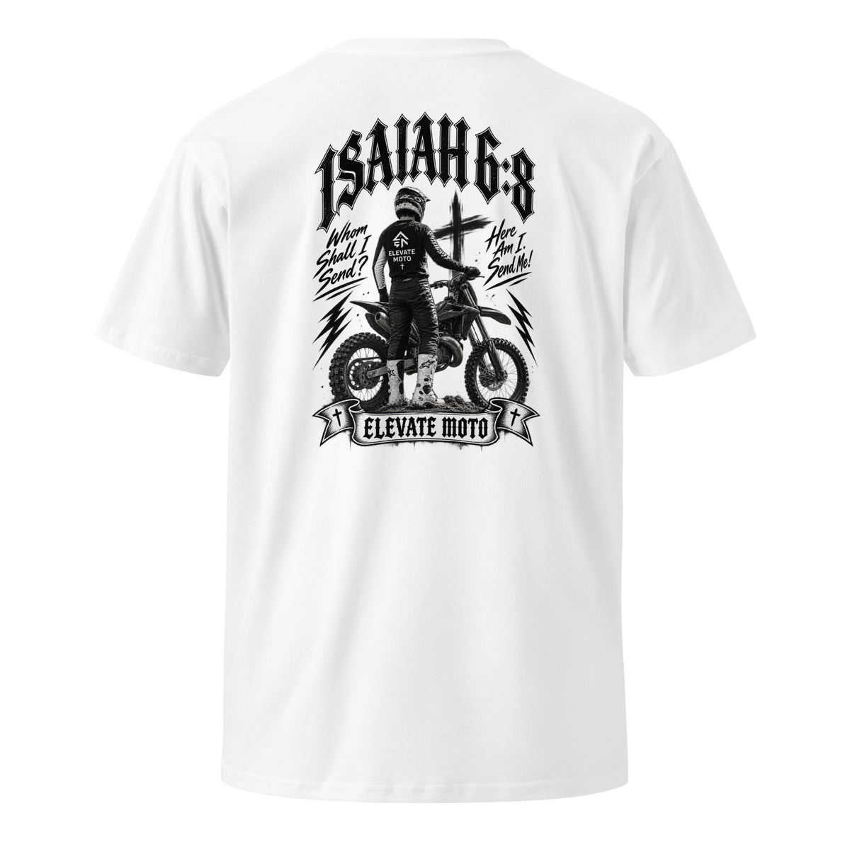 Isaiah 6:8 Premium T-Shirt in white, back view